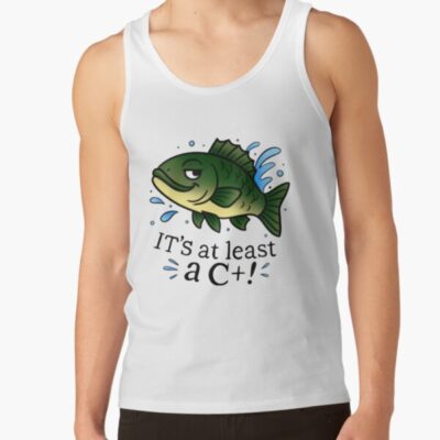 It S At Lease A C Tank Top